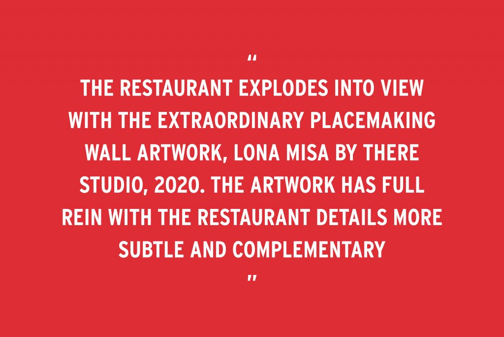 BLOG POST – Ovolo South Yarra featured in Inside Magazine – Quote "The restaurant explodes into view with the extraordinary placemaking wall artwork, Lona Misa by THERE Studio, 2020. The artwork has full rein with the restaurant details more subtle and complementary"
